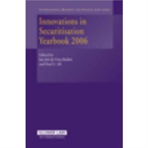 Innovations in Securitisation Yearbook 2006 by Jan Job de Vries Robbe