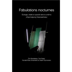 Fabulations Nocturnes by Toni Pape rik Bordeleau