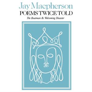 Poems Twice Told by MacPherson