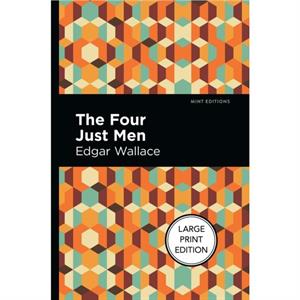 The Four Just Men by Edgar Wallace