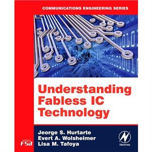 Understanding Fabless IC Technology by Lisa M. Fabless Semiconductor Association Tafoya