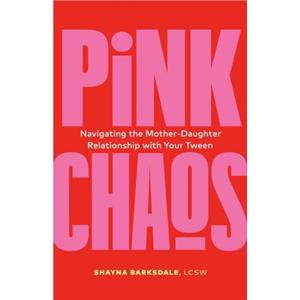 Pink Chaos by Shayna Barksdale