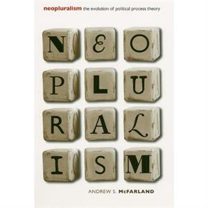 Neopluralism by Andrew S. McFarland