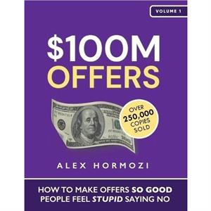 100M Offers by Alex Hormozi