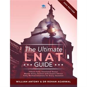 The Ultimate LNAT Guide by Dr Rohan Agarwal