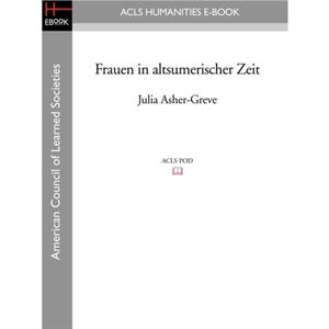 Frauen in altsumerischer Zeit by AsherGreve & Julia & M.