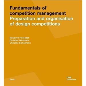 Fundamentals of Competition Management by Christian Lehmhaus