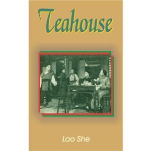 Teahouse by Lao She