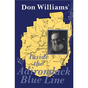 Inside the Adirondack Blue Line by Don Williams