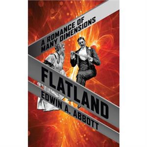 Flatland by Edwin A. Abbott