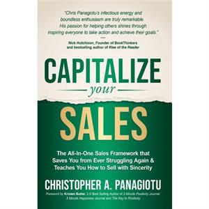 CAPitalize Your Sales by Christopher A. Panagiotu