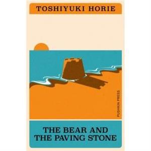 The Bear and the Paving Stone by Toshiyuki Horie