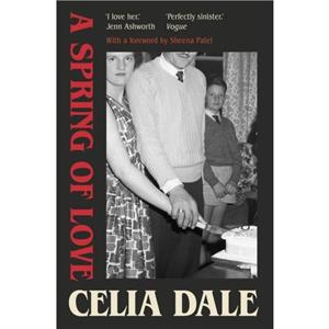 A Spring of Love by Celia Dale