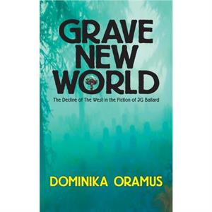 Grave New World by Dominika Oramus