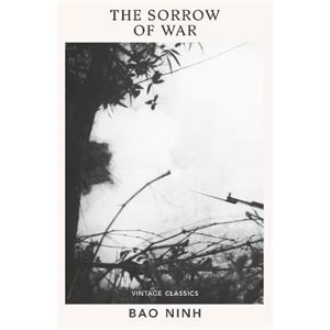 The Sorrow of War by Bao Ninh