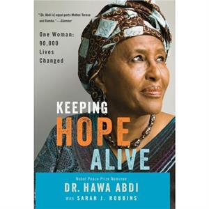 Keeping Hope Alive by Hawa Abdi