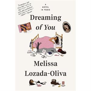 Dreaming of You by Melissa LozadaOliva