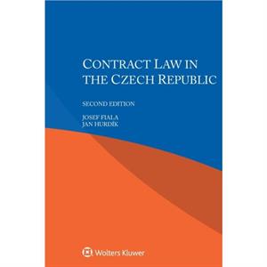 Contract Law in the Czech Republic by Josef Fiala