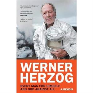 Every Man for Himself and God against All by Werner Herzog