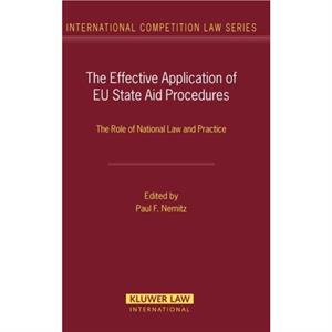 The Effective Application of EU State Aid Procedures by Paul F. Nemitz