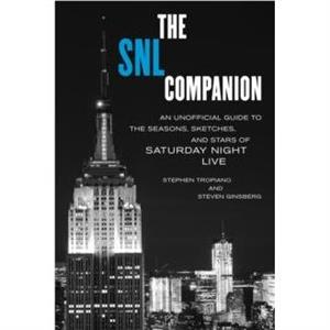 The SNL Companion by Steven Ginsberg