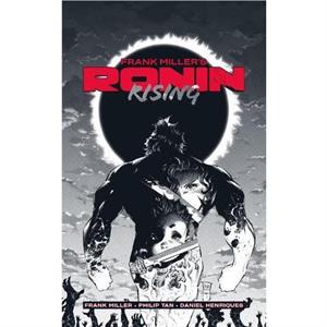 Frank Millers Ronin Rising Manga Edition by Frank Miller