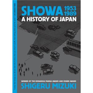 Showa 19531989 by Shigeru Mizuki