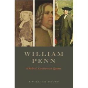 William Penn by J. William Frost