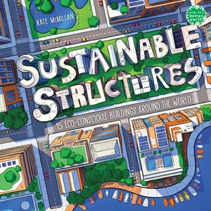 Sustainable Structures by Kate McMillan