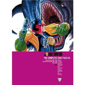 Judge Dredd The Complete Case Files 45 by Alan Grant