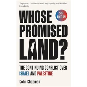 Whose Promised Land by Colin Author Chapman