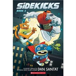 Sidekicks by Dan Santat