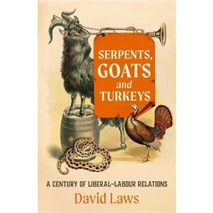 Serpents Goats and Turkeys by David Laws