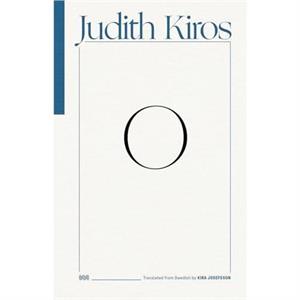 O by Judith Kiros