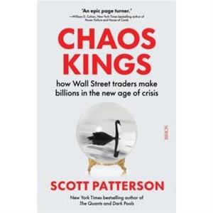 Chaos Kings by Scott Patterson