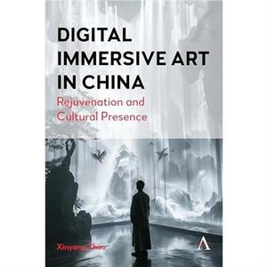 Digital Immersive Art in China by Xinyang Zhao