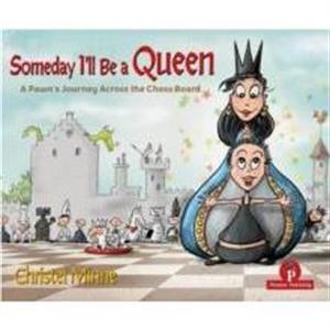 Someday Ill Be a Queen by Christel Minne