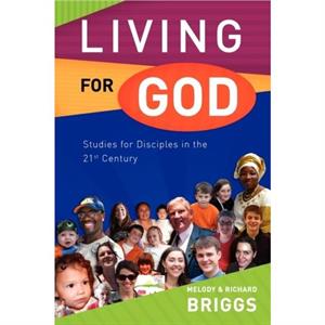 Living for God by Briggs