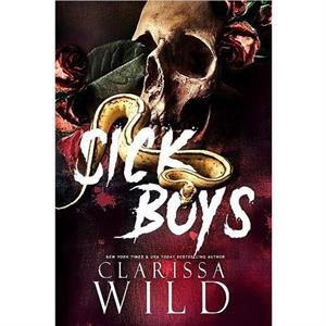 Sick Boys by Clarissa Wild