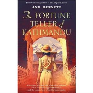 Fortune Teller of Kathmandu by Ann Bennett