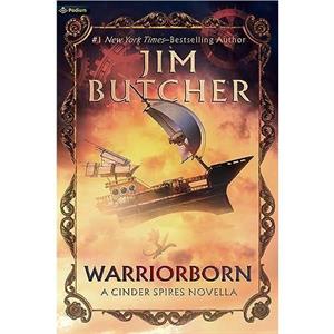 Warriorborn by Jim Butcher