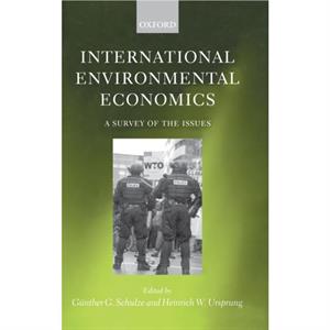 International Environmental Economics by SCHULZE