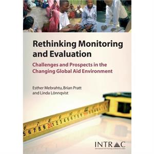 Rethinking Monitoring and Evaluation by Linda Lonnqvist