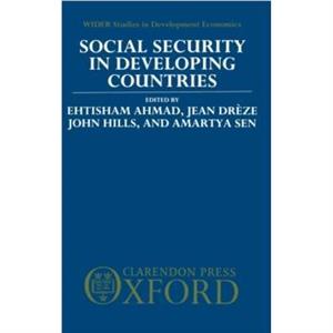 Social Security in Developing Countries by AHMAD ET AL