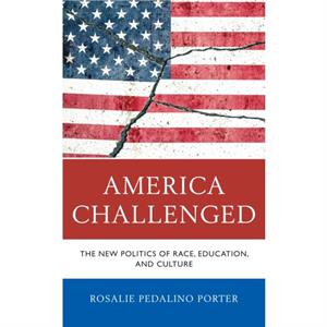 America Challenged by Rosalie Pedalino Porter