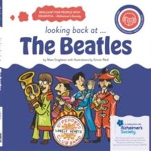 looking back at... The Beatles by Matt Singleton