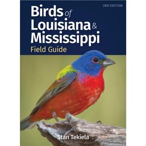 Birds of Louisiana  Mississippi Field Guide by Stan Tekiela