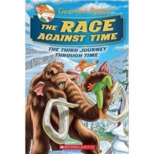 Geronimo Stilton Journey Through Time 3 by Geronimo Stilton