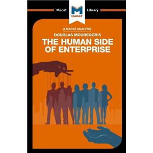 An Analysis of Douglas McGregors The Human Side of Enterprise by Monique Diderich