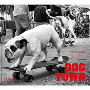 Dog Town by Dotan Saguy